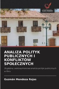 Analiza Polityk Publicznych I Konflikt�w Spolecznych