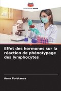 Effet des hormones sur la reaction de phenotypage des lymphocytes