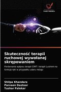 Skuteczno?c terapii ruchowej wywolanej skr?powaniem