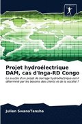 Projet hydrolectrique DAM, cas d'Inga-RD Congo