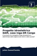 Progetto idroelettrico DAM, caso Inga-DR Congo