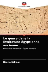 Le genre dans la littrature gyptienne ancienne