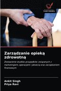 Zarz?dzanie opiek? zdrowotn?
