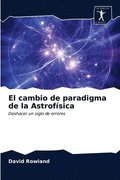 cambio de paradigma de la Astrof�sica