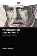Psychanalyste, restaurant ?