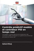 Controle predictif modele et controleur PID en temps reel