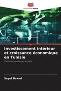 Investissement interieur et croissance economique en Tunisie