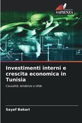 Investimenti interni e crescita economica in Tunisia