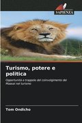 Turismo, potere e politica