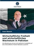 Wirtschaftliche Freiheit und wirtschaftliches Wachstum in Pakistan