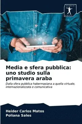 Heider Carlos Matos, Poliana Sales - Media e sfera pubblica, Häftad. Tillgänglighet: Lägg i varukorg