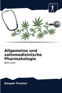 Allgemeine und zahnmedizinische Pharmakologie