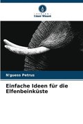 Einfache Ideen fr die Elfenbeinkste