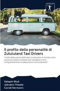 Il profilo della personalit di Zulululand Taxi Drivers