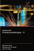 Podr&#281;cznik Proces produkcyjny - II