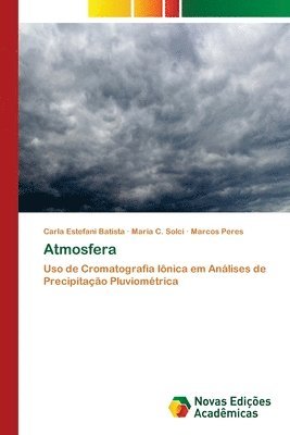 Carla Estefani Batista, Maria C. Solci, Marcos Peres - Atmosfera, Häftad