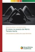O corpo na poesia de Maria Teresa Horta