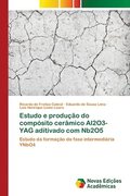 Estudo e producao do composito ceramico Al2O3-YAG aditivado com Nb2O5