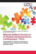 Metodo Reflect Accion en la Gestion Empresarial en Lambayeque - Peru