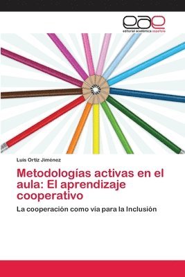 Luis Ortiz Jiménez - Metodologías activas en el aula, Häftad