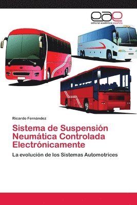 Ricardo Fernández - Sistema de Suspensión Neumática Controlada Electrónicamente, Häftad. Tillgänglighet: Lägg i varukorg