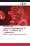 Eficacia de la Vitamina K en los Trastornos de Coagulacion