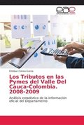 Los Tributos en las Pymes del Valle Del Cauca-Colombia. 2008-2009