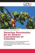 Derechos Pensionales de las Madres Comunitarias en Colombia