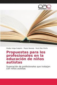 Propuestas para los profesionales en la educacin de nios autistas