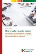 Reprovao e evaso escolar