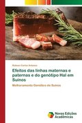 Efeitos das linhas maternas e paternas e do genotipo Hal em Suinos