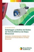Datalogger e Analise de Dados do Veiculo Eletrico da Itaipu Binacional