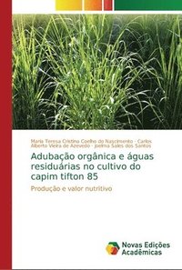 Adubao orgnica e guas residurias no cultivo do capim tifton 85