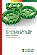 Simplified Drum-Buffer-Rope em ambientes de producao para estoque