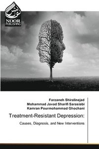 Treatment-Resistant Depression