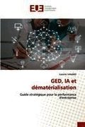 GED, IA et d�mat�rialisation