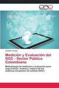 Medicion y Evaluacion del SGC - Sector Publico Colombiano