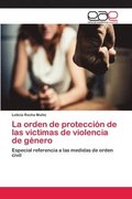 La orden de proteccion de las victimas de violencia de genero