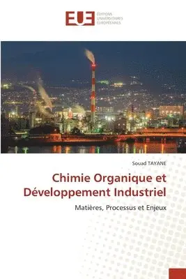 Souad Tayane - Chimie Organique et Développement Industriel, Häftad. Tillgänglighet: Lägg i varukorg