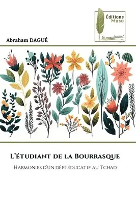 Abraham Dague - L'étudiant de la Bourrasque, Häftad. Tillgänglighet: Lägg i varukorg