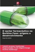 O sector farmac�utico no Burkina Faso