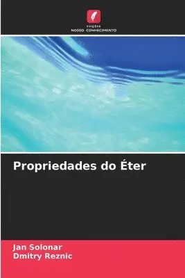 Jan Solonar, Dmitry Reznic - Propriedades do Éter, Häftad. Tillgänglighet: Lägg i varukorg
