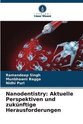 Ramandeep Singh, Munbhawni Bagga, Nidhi Puri - Nanodentistry, Häftad
