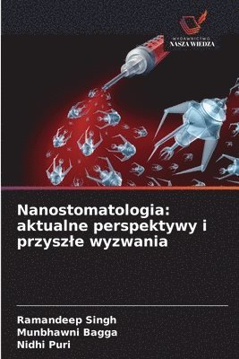 Ramandeep Singh, Munbhawni Bagga, Nidhi Puri - Nanostomatologia, Häftad