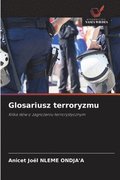 Glosariusz terroryzmu