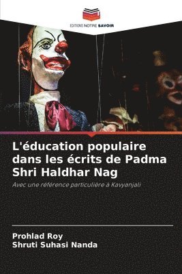 L'éducation populaire dans les écrits de Padma Shri Haldhar Nag