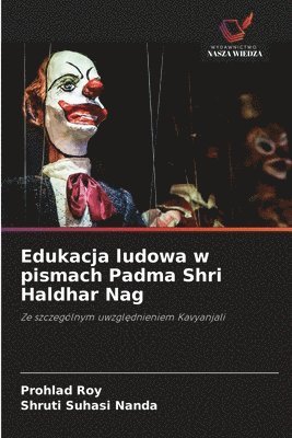 Edukacja ludowa w pismach Padma Shri Haldhar Nag