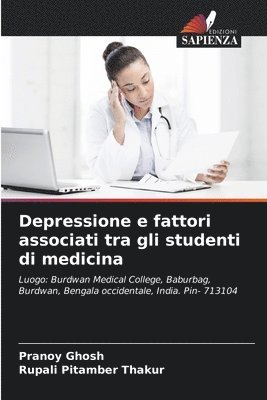 Pranoy Ghosh, Rupali Pitamber Thakur - Depressione e fattori associati tra gli studenti di medicina, Häftad