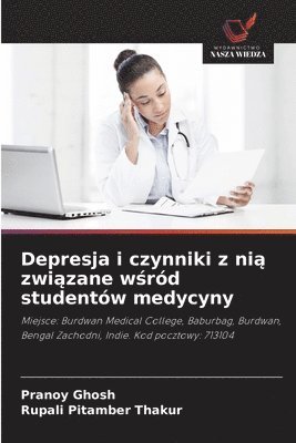 Pranoy Ghosh, Rupali Pitamber Thakur - Depresja i czynniki z nią związane wśród studentów medycyny, Häftad