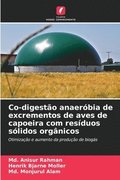 Co-digesto anaerbia de excrementos de aves de capoeira com resduos slidos orgnicos
